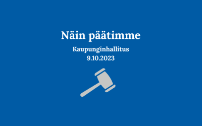 Kaupunginhallituksen päätöksiä 9.10.23