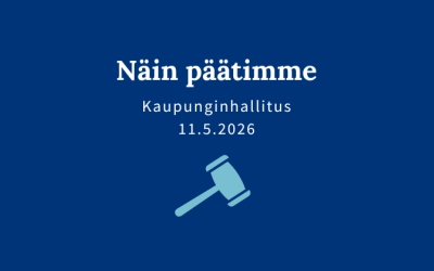 Kaupunginhallituksen päätöksiä 11.5.2026