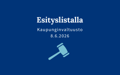 Tekstinä: "Esityslistalla, Kaupunginvaltuusto 8.6.2026".